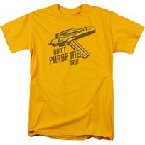 Star Trek Don't Phase Me Bro TV Show T-Shirt Sizes S-4XL NEW XL