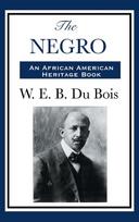 THE NEGRO: A History of African Peoples and the African Diaspora