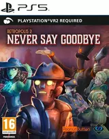 Perp Games „Retropolis 2: Niekada neatsisveikink“ (PSVR2) – „PlayStation 5“