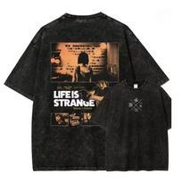 Life Is Strange Washed Tshirt Unisex Fashion Clothes Suitable for All Seasons Plus Size Unisex Streetwear High Quality Hot Tees S