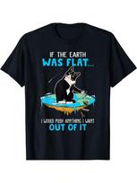 BEST TO BUY Funny Cat If The Earth Was Flat Funny Cat T-Shirt S-5XL Premium Gift S įvairiaspalvis