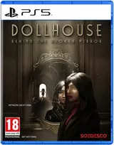 Dollhouse: Lėlių namelis: Už sudaužyto veidrodžio (PlayStation 5)