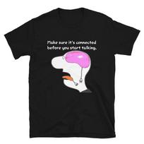 Make sure it s connected Dad Joke Funny T-Shirt 2XL