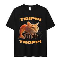 Italian Brainrot Trippi Troppi Funny Cat Meme Graphic T Shirt Men Women Fashion Oversized T-shirts Summer O-Neck Cotton T-shirts S įvairiaspalvis