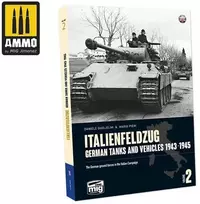 AMMO by MIG Jimenez Knyga AMMO MIG Italienfeldzug II: Vokiečių tankai Italijoje 1943–1945 (6263)