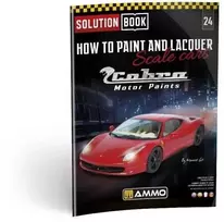 AMMO by MIG Jimenez AMMO MIG Solution Book 24 – Automobilių modelių dažymas ir lakavimas