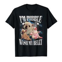 I'm Pibble Wash My Belly French Bulldog Brainrot Gen Z Meme T-shirt for Men 100 Cotton TShirts Short Sleeve Tops Popular S įvairiaspalvis