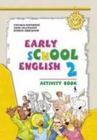 Šviesa Early School English 2. Activity Book. Pratybų sąsiuvinis 3 klasei