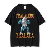 Tralalero Tralala Funny Shark Meme T-shirts Men Women Clothing Harajuku Gothic T Shirts Pure Cotton Comfort High Quality T Shirt S įvairiaspalvis
