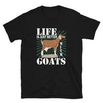 Life Is Better With Goats Funny Goat Animal T-Shirt L