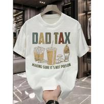 T-Shirt for Men, Dad Tax Making Sure It's Not Poison Funny Fast Food Graphic Tee - Black Cotton T-Shirt S balta