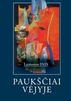 Paukščiai vėjyje: taškai ir daugtaškiai - Laimonas Inis