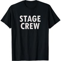 Stage Crew Graphic T-Shirt _ Theater Geek Tee Shirt Gift S juoda