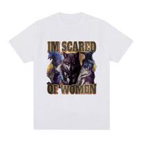 Im Scared Of Funny Wolf Meme T Shirts Men Women Fashion Vintage T-Shirt Casual 100% Cotton Cozy Short Sleeve T-Shirts S įvairiaspalvis