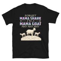 I'm A MAMA Goat Funny Goat Classic Fit T-Shirt S