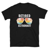 Astronaut Retired Retirement Gift Classic Fit T-Shirt 2XL