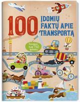 100 įdomių faktų apie transportą. Daugiau kaip 150 lipdukų, 100 įdomių faktų apie transportą. Daugiau kaip 150 lipdukų