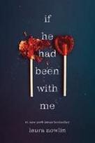 If He Had Been with Me (knyga su defektais) - Laura Nowlin