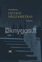 Lietaus hegzametras - Alis Balbierius