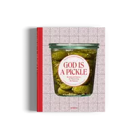GOD IS A PICKLE