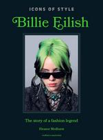 Icons of Style: Billie Eilish