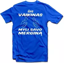Marškinėliai "Šis vaikinas myli savo merginą"