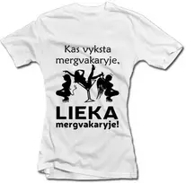 Moteriški marškinėliai "Kas vyksta mergvakaryje - lieka mergvakaryje!"