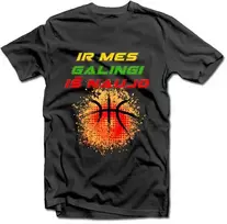 Marškinėliai "Ir mes galingi iš naujo!"