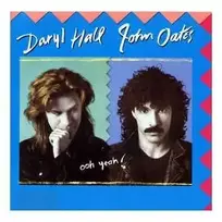 Vinilinė plokštelė Daryl Hall - John Oates – Ooh Yeah!