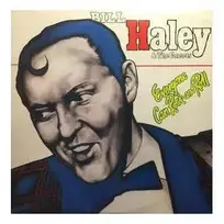 Vinilinė plokštelė Bill Haley - The Comets– Everyone Can Rock And Roll