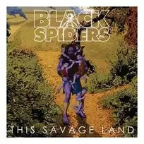 Vinilinė plokštelė Juodas Spiders – This Savage Land