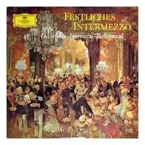 Vinilinė plokštelė Various – Festliches Intermezzo – Ouvertüren · Intermezzi · Ballettmusik