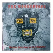 Vinilinė plokštelė The Woodentops – Wooden Foot Cops On The Highway