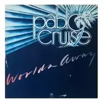 Vinilinė plokštelė Pablo Cruise – Worlds Away