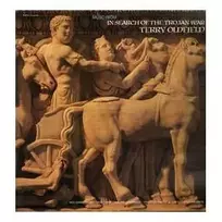 Vinilinė plokštelė Terry Oldfield - Music From In Search Of The Trojan War
