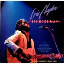 Vinilinė plokštelė Eric Clapton Featuring Jack Bruce - Ginger Baker – Big Boss Man