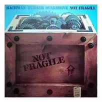 Vinilinė plokštelė Bachman - Turner Overdrive - Not Fragile