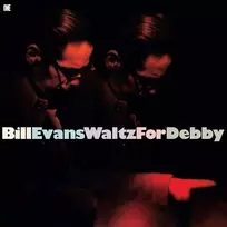 Bill Evans - Waltz For Debby (vinilinė plokštelė, LP)