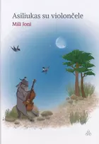 3 Norai Asiliukas su violončele