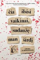 Čia ilsisi vaikinai, sudaužę man širdį