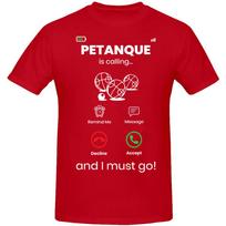 Petanque Is Calling And I Must Go Botcha Boule Ball Game T Shirts Summer Cotton Streetwear Short Sleeve Birthday Gifts Tshirt S