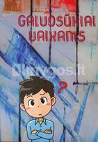 Galvosūkiai vaikams