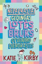 Nepaprastai gėdingas Lotės Bruks gyvenimo dienoraštis