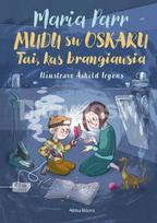 Mudu su Oskaru. Tai, kas brangiausia - Maria Parr