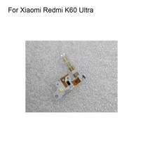 Tested Back Flash Light Sensor Proximity Sensor Flex Cable For Xiaomi Redmi K60 Ultra Parts Ribbon Red mi K60Ultra
