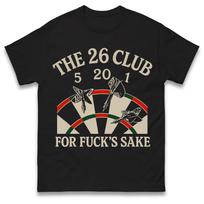 26 Klubas Dėl Dievo Darts Marškinėliai T-shirt Vyriški Moteriški Unisex Viršutiniai Marškinėliai L
