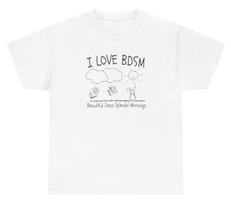 I Love BDSM TShirt Funny Acronym Ironic Silly Gen Z Inappropriate Meme Humor Tee XL