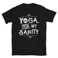 For My Sanity Sassy Sarcastic Yoga Joke 2XL
