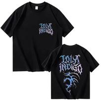 Singer Lola Indigo Tour T Shirts Men Women Harajuku High Quality Fashion T-shirt Vintage Oversized Short Sleeve T Shirt S
