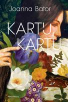 Kartu kartu - Joanna Bator